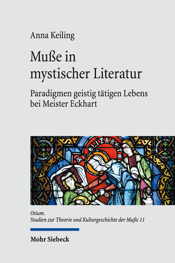 Muße in mystischer Literatur,Otium Band 11